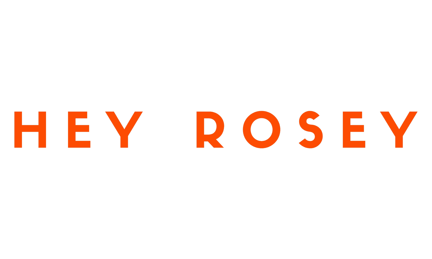 Hey Rosey